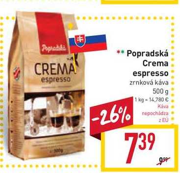 Archiv Popradsk Crema Espresso Zrnkov K Va G V Akcii Platn Do