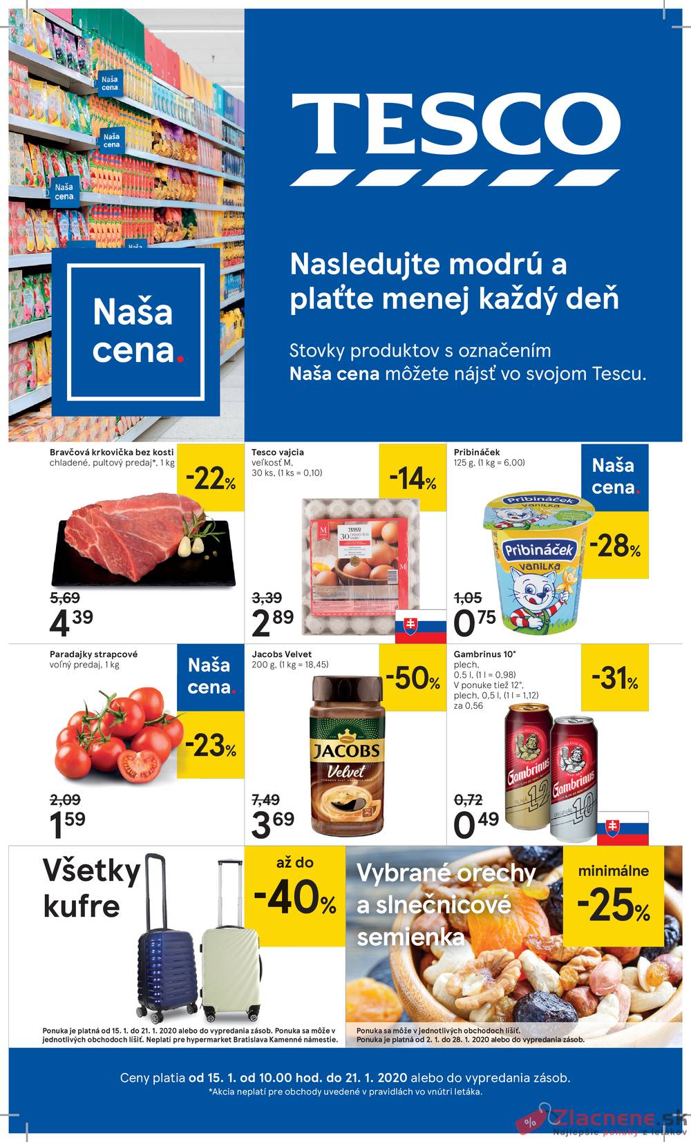Leták Tesco - Tesco malé hypermarkety od 15.1. do 21.1.2020 - strana 1 Leták Tesco - Tesco malé hypermarkety od 15.1. do 21.1.2020 - strana 1