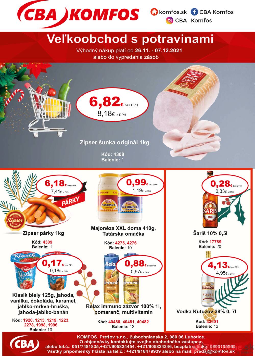 Leták CBA Komfos - CBA Komfos Velkoobchod od 26.11. do 7.12.2021 - strana 1 Leták CBA Komfos - CBA Komfos Velkoobchod od 26.11. do 7.12.2021 - strana 1