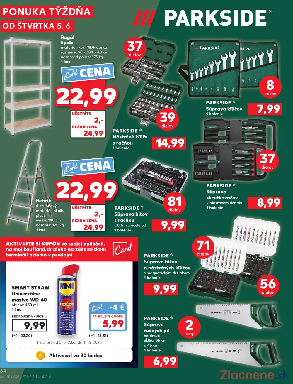 Leták Kaufland - Kaufland 5.6. - 11.6. - Kaufland Bratislava Danubia – Panónska cesta - strana 64