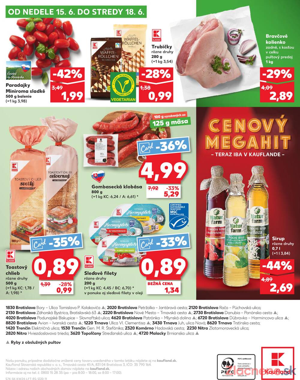 Leták Kaufland - Kaufland 12.6. - 18.6. - Kaufland Bratislava - Podunajské Biskupice - strana 74 Leták Kaufland - Kaufland 12.6. - 18.6. - Kaufland Bratislava - Podunajské Biskupice - strana 74