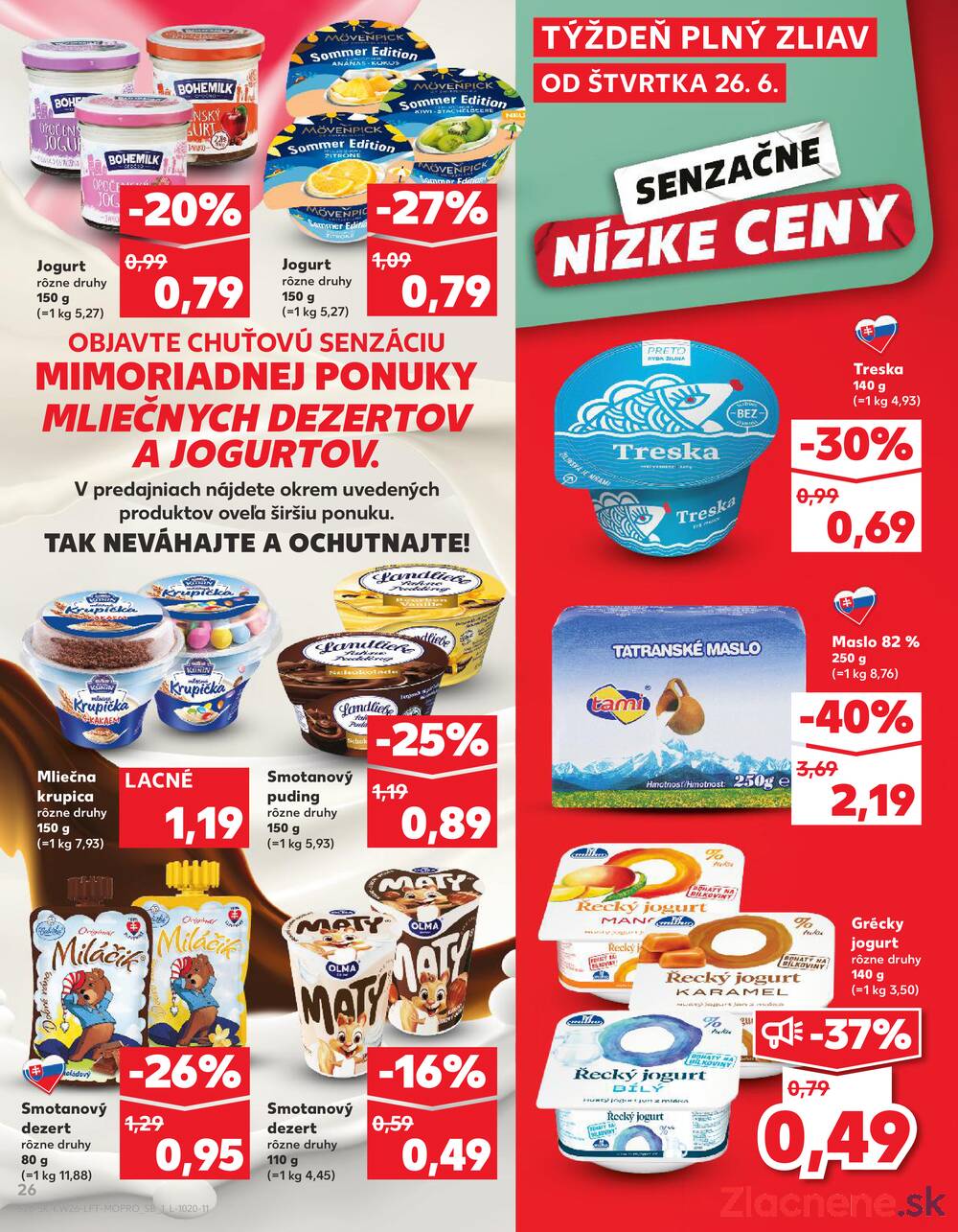 Leták Kaufland - Kaufland 26.6. - 2.7. - Kaufland Poprad - Jiřího Wolkera - strana 26
