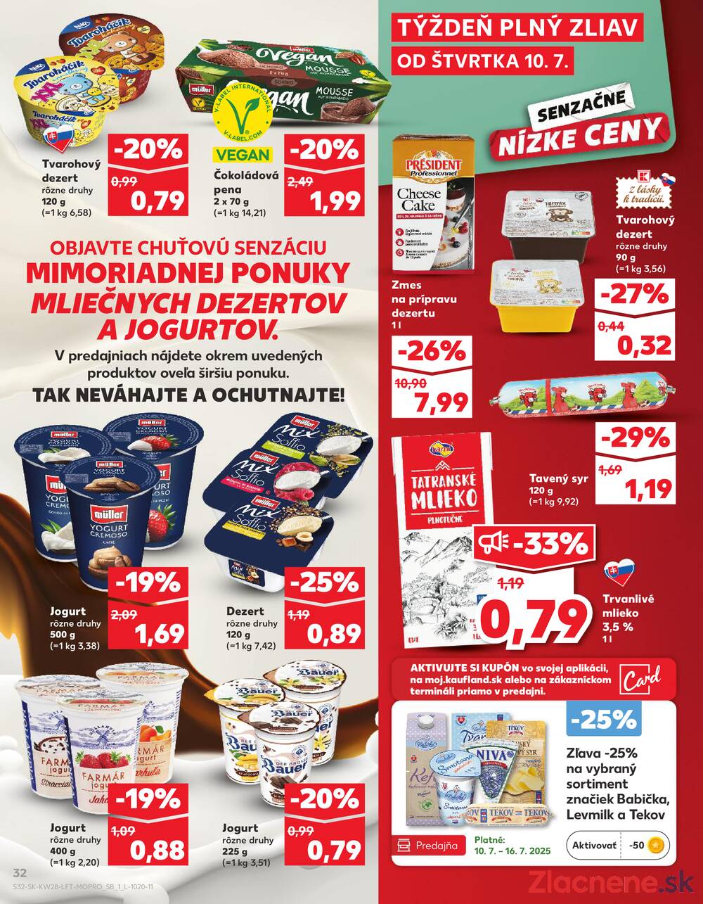 Leták Kaufland - Kaufland 10.7. - 16.7. - Bratislava-Patrónka - strana 32