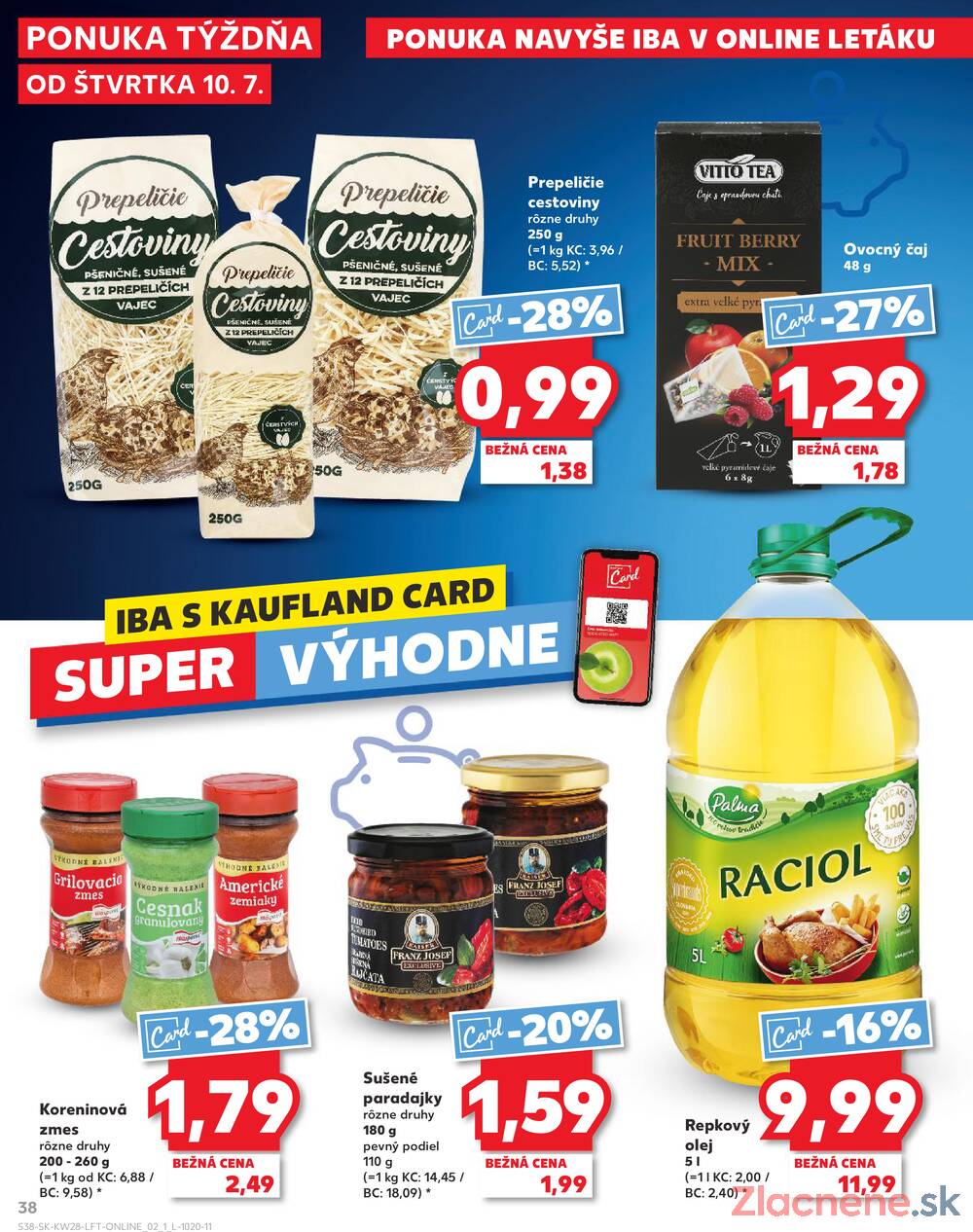 Leták Kaufland - Kaufland 10.7. - 16.7. - Bratislava-Patrónka - strana 38