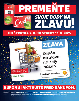 Kaufland 7.8. - 13.8. - Kaufland Topoľčany