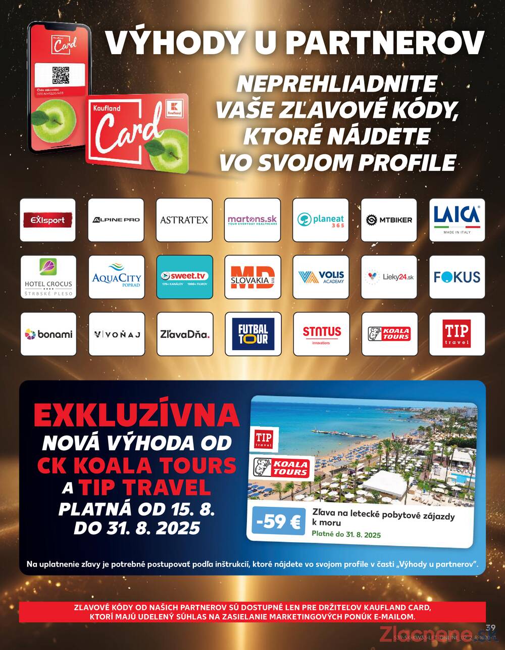 Leták Kaufland - Kaufland 14.8. - 20.8. - Kaufland Poprad - Jiřího Wolkera - strana 39
