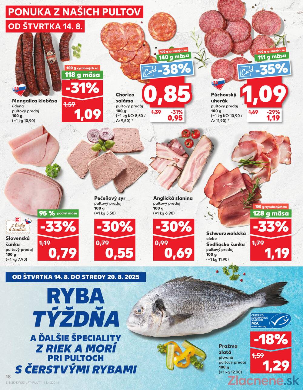 Leták Kaufland - Kaufland 14.8. - 20.8. - Kaufland Bratislava Danubia – Panónska cesta - strana 18
