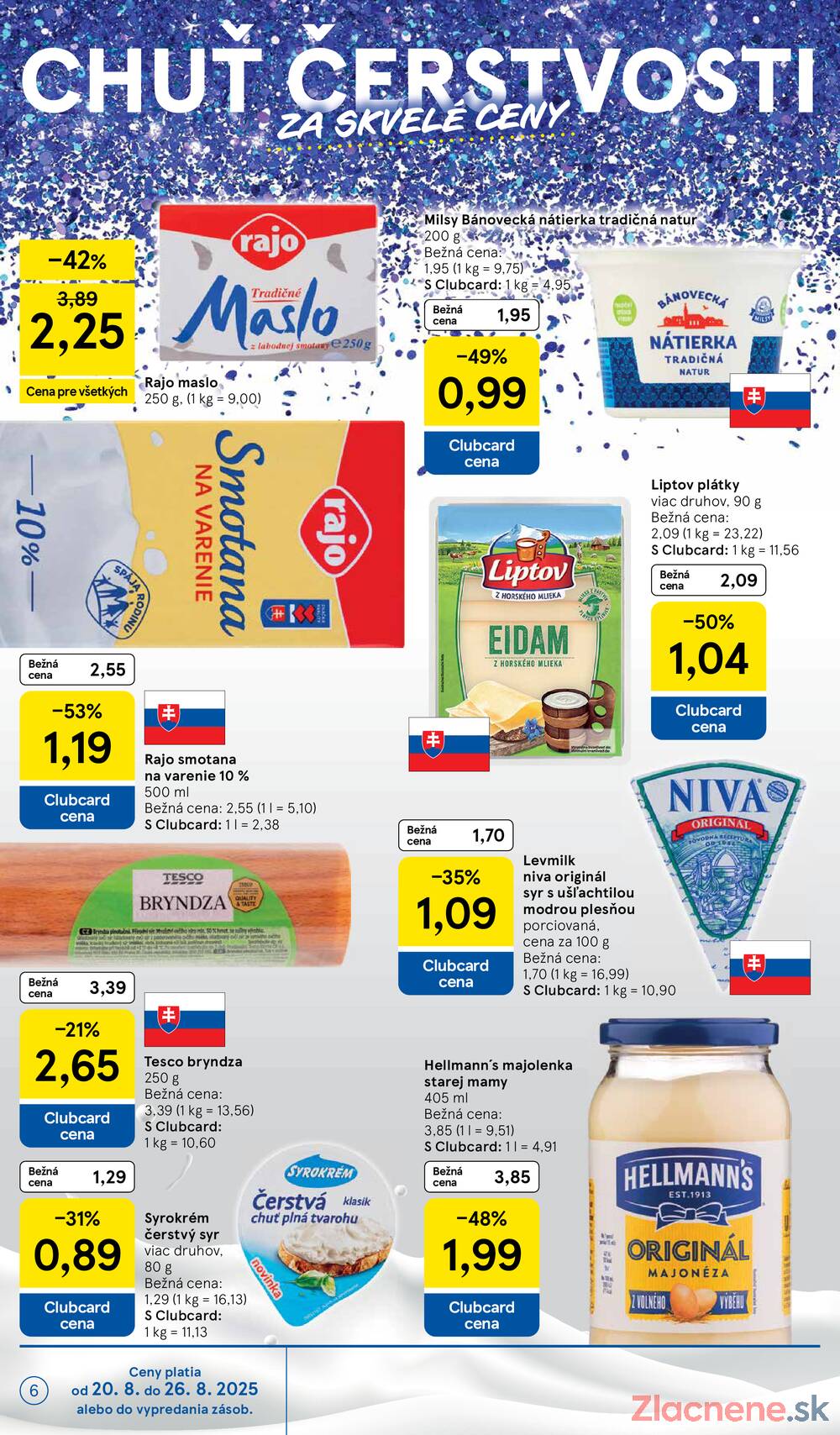 Leták Tesco - Tesco supermarkety od 20.8. do 26.8.2025 - strana 6 Leták Tesco - Tesco supermarkety od 20.8. do 26.8.2025 - strana 6