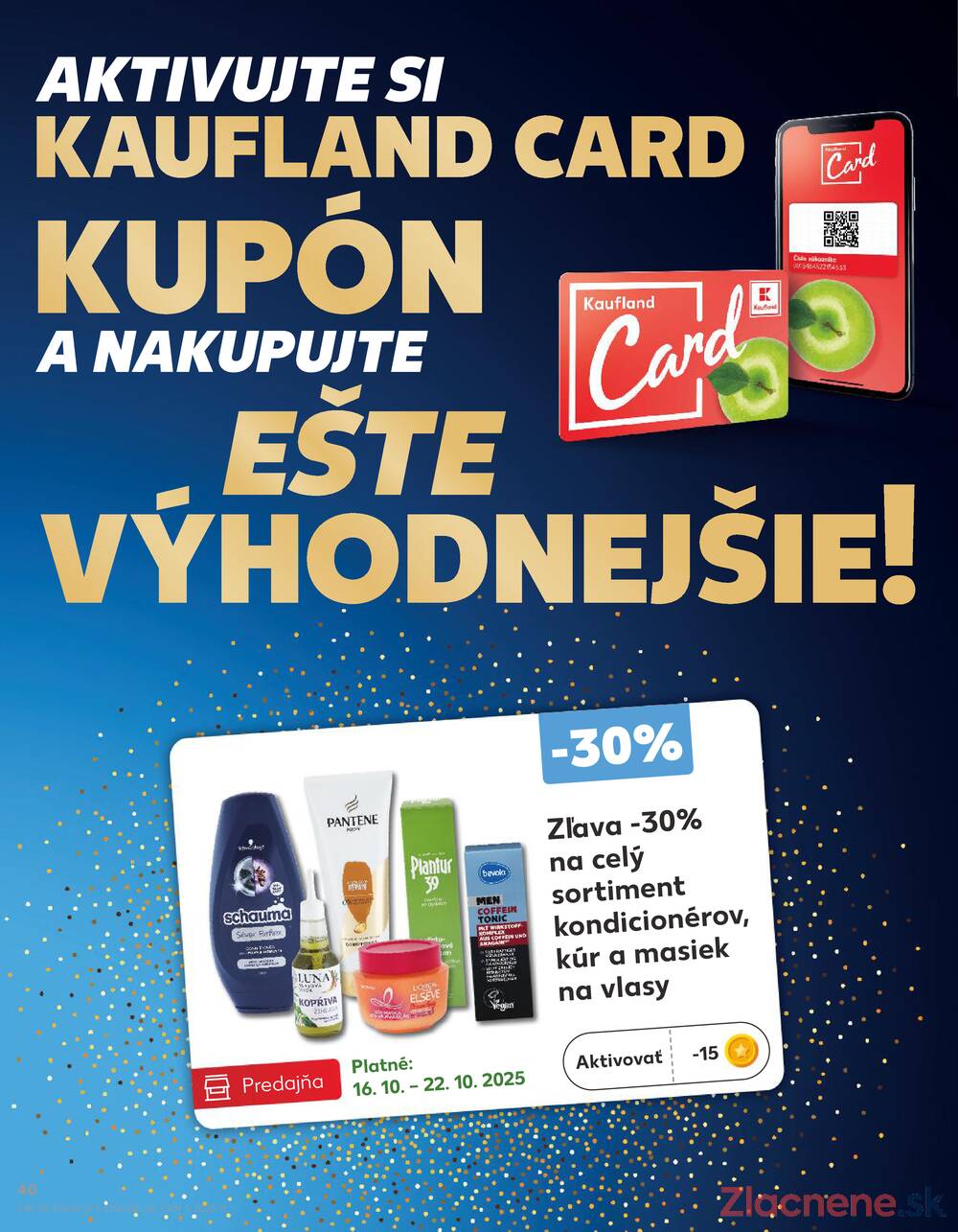 Leták Kaufland - Kaufland 16.10. - 22.10. - Kaufland Bratislava - Podunajské Biskupice - strana 40