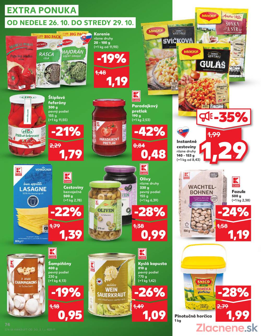 Leták Kaufland - Kaufland 23.10. - 29.10. - Kaufland Zlaté Moravce - strana 74 Leták Kaufland - Kaufland 23.10. - 29.10. - Kaufland Zlaté Moravce - strana 74