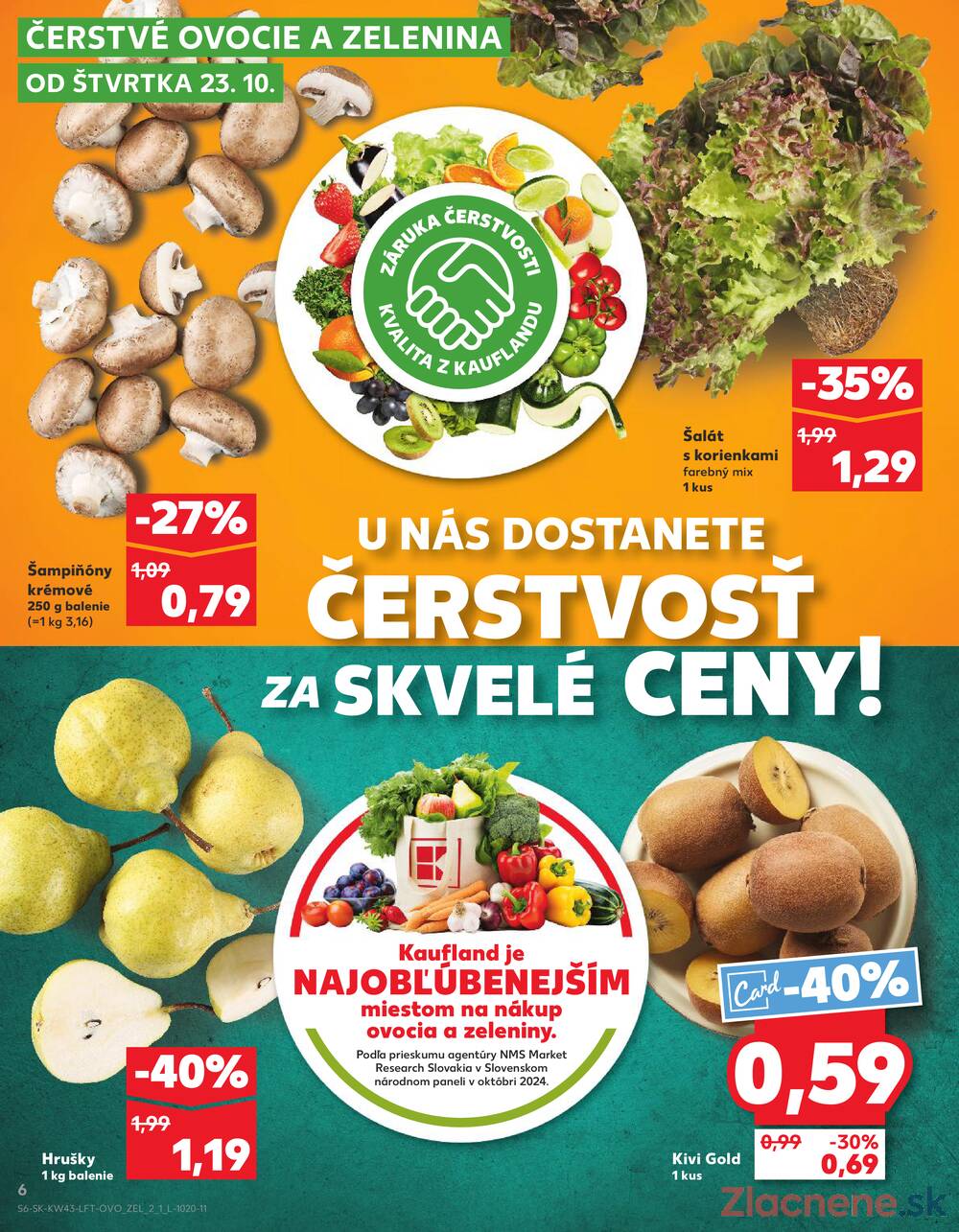 Leták Kaufland - Kaufland 23.10. - 29.10. - Kaufland Liptovský Mikuláš - strana 6 Leták Kaufland - Kaufland 23.10. - 29.10. - Kaufland Liptovský Mikuláš - strana 6