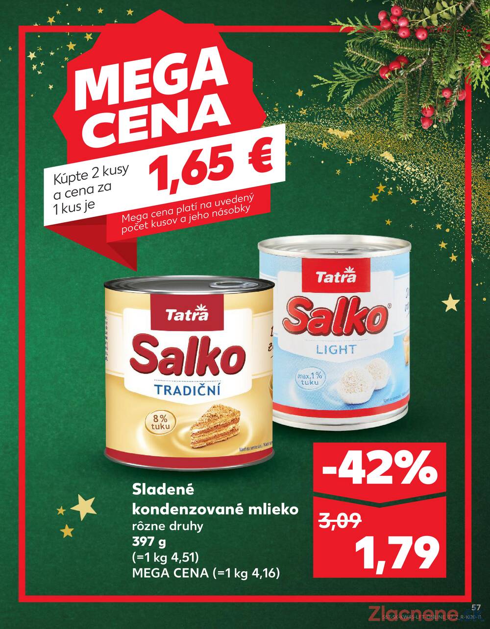 Leták Kaufland - Kaufland 6.11. - 12.11. - Kaufland Púchov - strana 57 Leták Kaufland - Kaufland 6.11. - 12.11. - Kaufland Púchov - strana 57