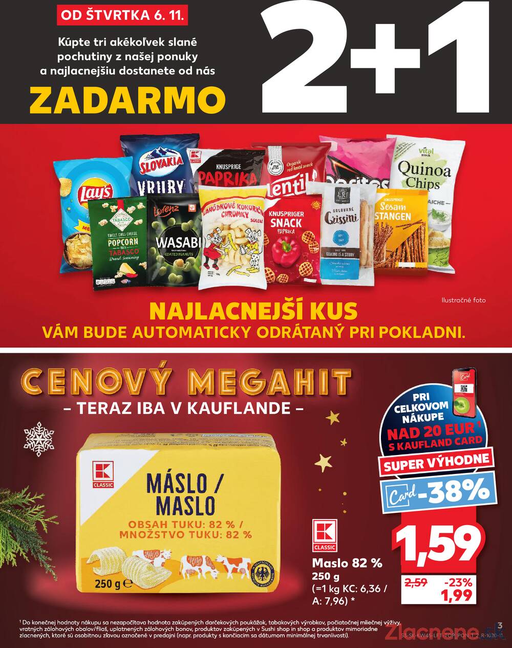 Leták Kaufland - Kaufland 6.11. - 12.11. - Kaufland Poprad - Jiřího Wolkera - strana 3 Leták Kaufland - Kaufland 6.11. - 12.11. - Kaufland Poprad - Jiřího Wolkera - strana 3