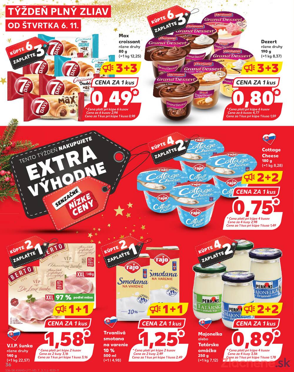 Leták Kaufland - Kaufland 6.11. - 12.11. - Kaufland Poprad - Jiřího Wolkera - strana 36 Leták Kaufland - Kaufland 6.11. - 12.11. - Kaufland Poprad - Jiřího Wolkera - strana 36