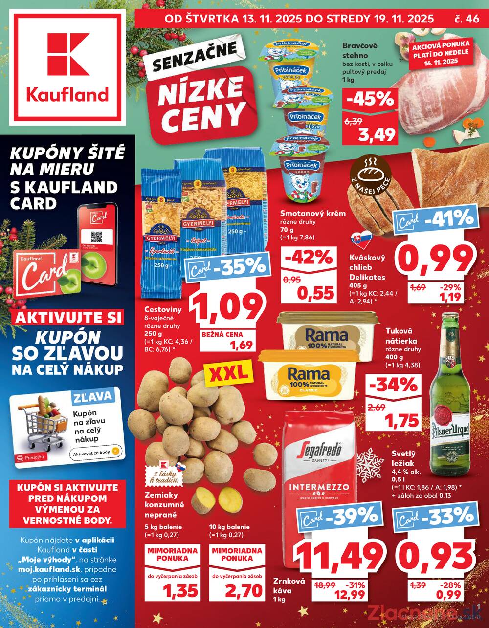 Leták Kaufland - Kaufland 13.11. - 19.11. - Kaufland Zlaté Moravce - strana 1 Leták Kaufland - Kaufland 13.11. - 19.11. - Kaufland Zlaté Moravce - strana 1