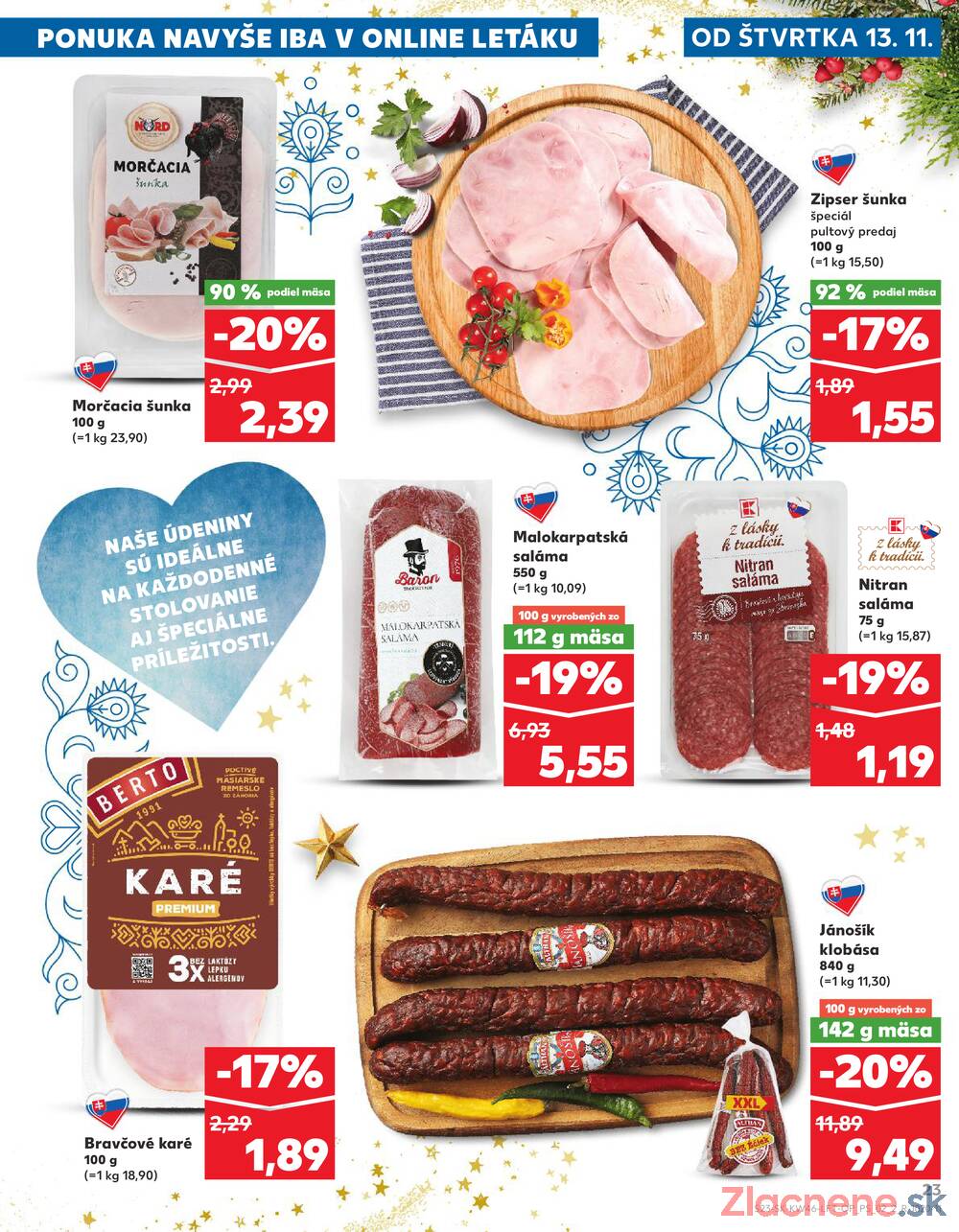 Leták Kaufland
platný do 19.11.2025 - strana 23