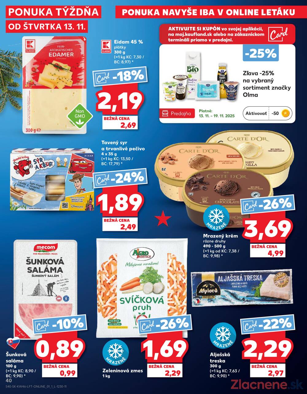 Leták Kaufland
platný do 19.11.2025 - strana 40