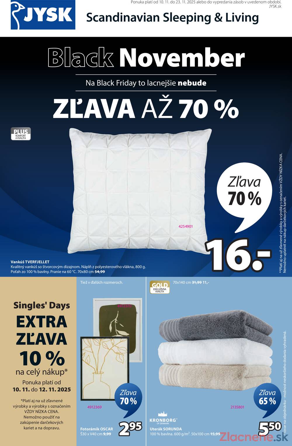 Leták Jysk
platný do 23.11.2025 - strana 1