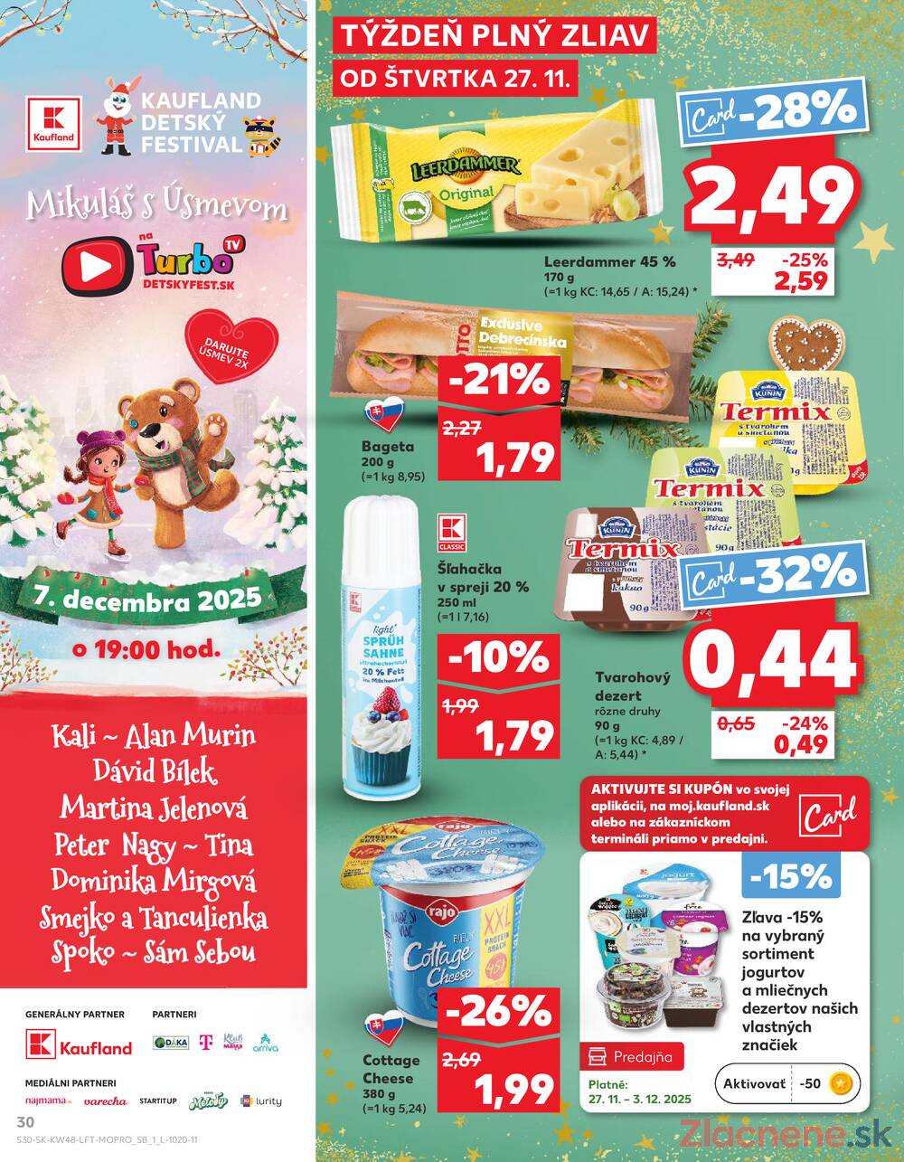 Leták Kaufland - Kaufland 27.11. - 3.12. - Kaufland Bardejov - strana 30 Leták Kaufland - Kaufland 27.11. - 3.12. - Kaufland Bardejov - strana 30