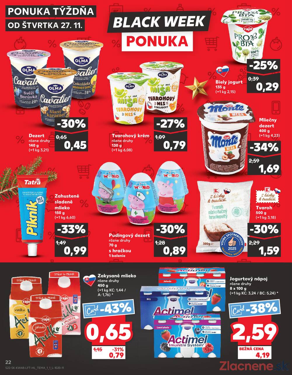 Leták Kaufland - Kaufland 27.11. - 3.12. - Kaufland Púchov - strana 22 Leták Kaufland - Kaufland 27.11. - 3.12. - Kaufland Púchov - strana 22