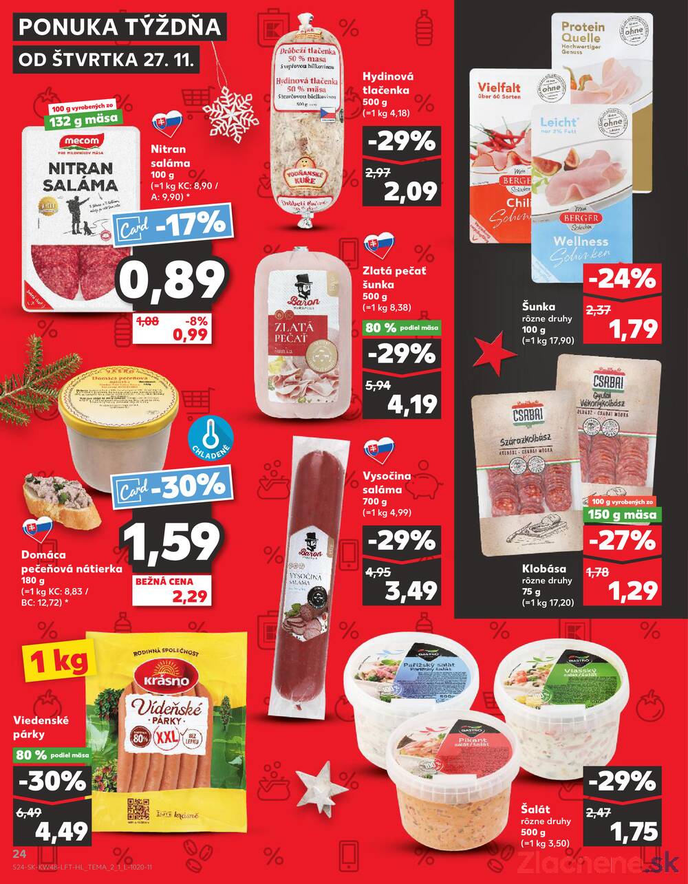 Leták Kaufland - Kaufland 27.11. - 3.12. - Kaufland Košice - OC Galéria - strana 24 Leták Kaufland - Kaufland 27.11. - 3.12. - Kaufland Košice - OC Galéria - strana 24