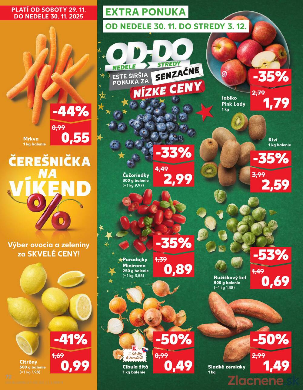 Leták Kaufland
platný do 3.12.2025 - strana 72