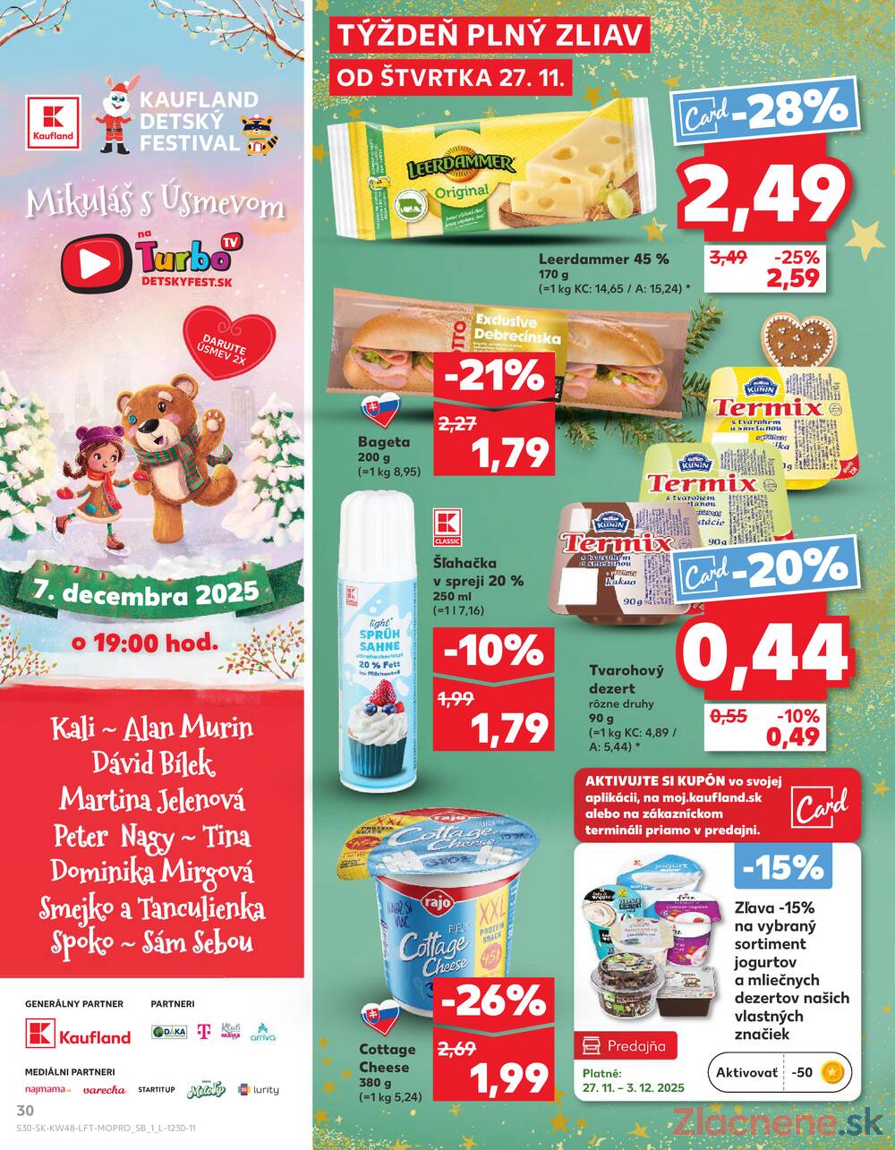 Leták Kaufland
platný do 3.12.2025 - strana 30