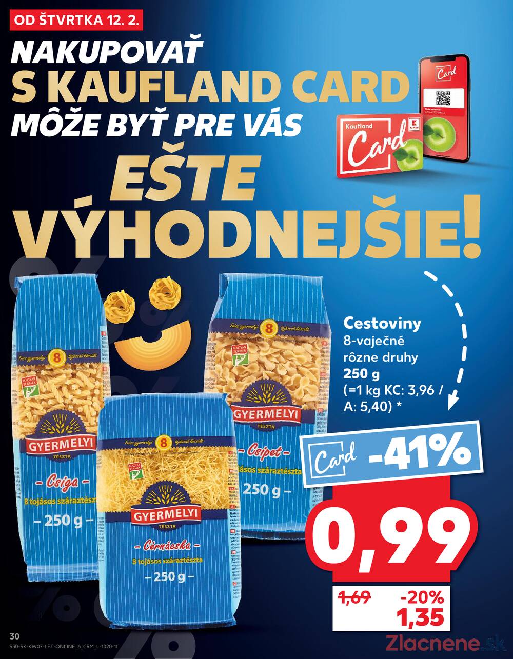Kaufland 12.2. - 18.2. - Kaufland Trnava - Nová ul.