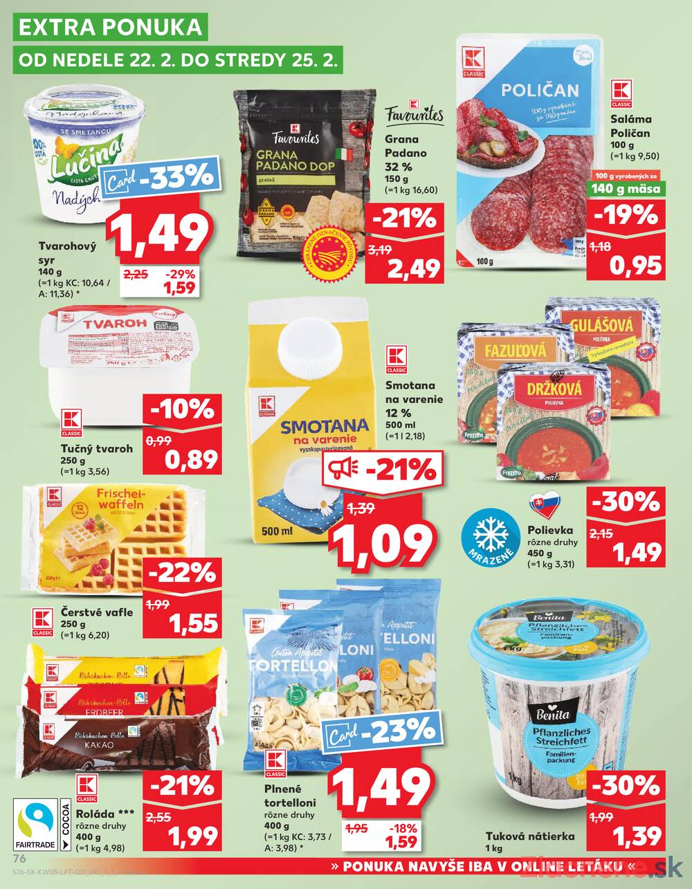 Kaufland 19.2. - 25.2. - Kaufland Trnava