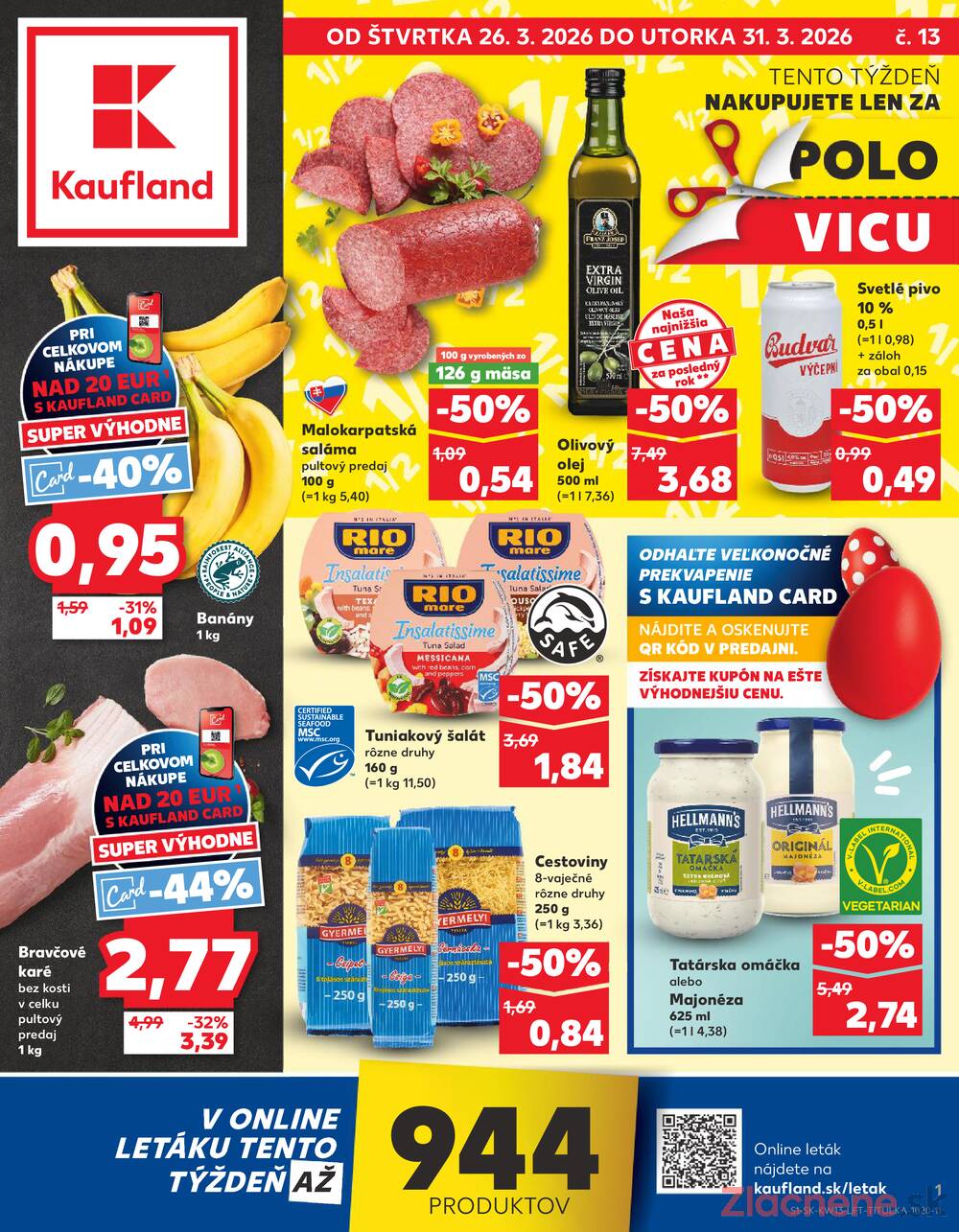 Leták Kaufland - Kaufland 26.3. - 31.3. - Kaufland Nitra - Čermáň - strana 1 Leták Kaufland - Kaufland 26.3. - 31.3. - Kaufland Nitra - Čermáň - strana 1