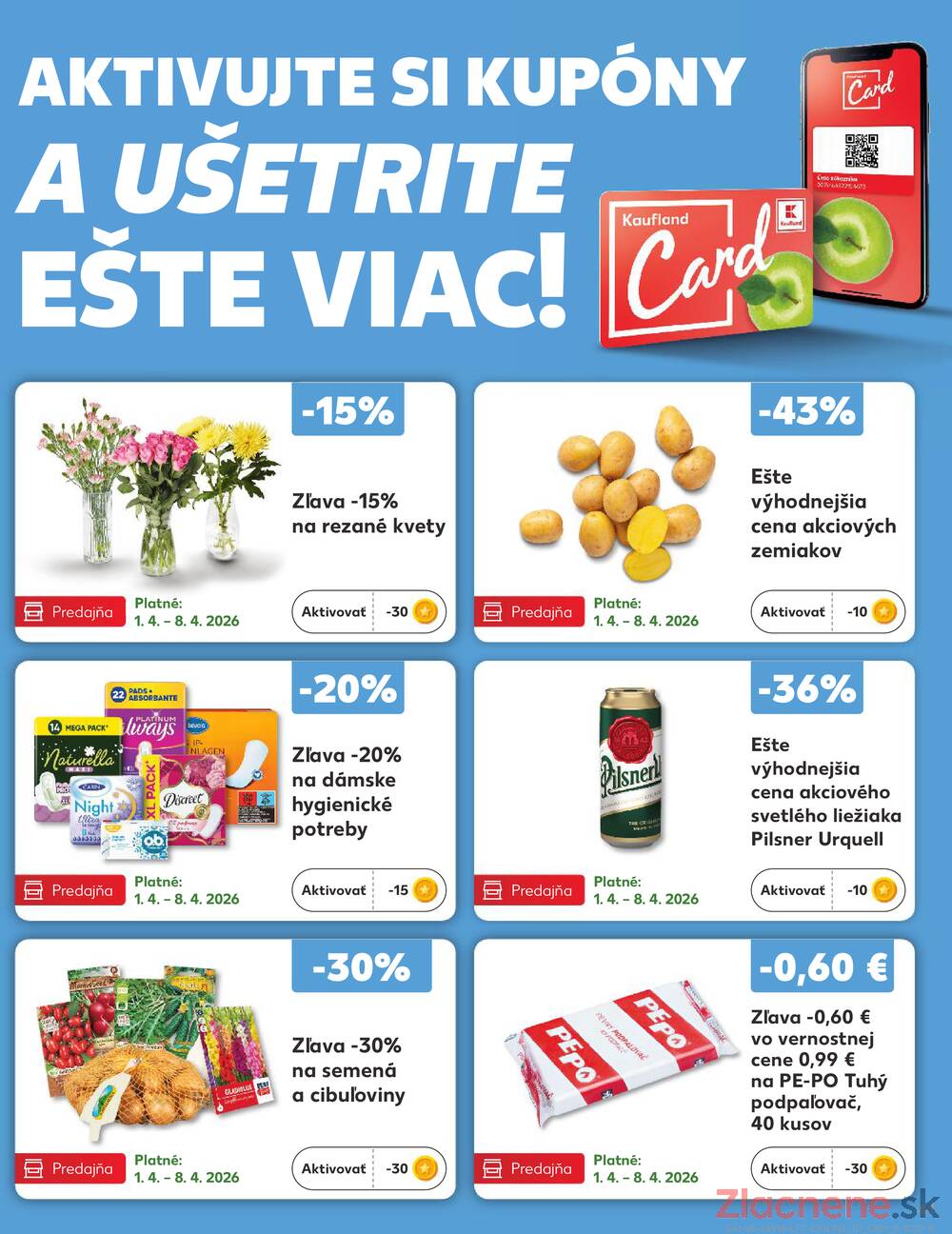 Kaufland 1.4. - 8.4. - Kaufland Bratislava - Podunajské Biskupice
