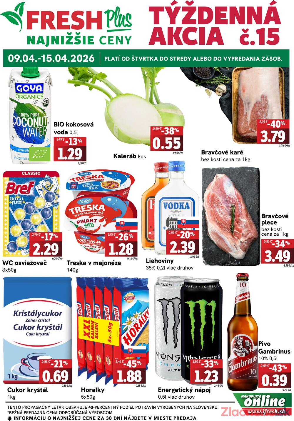 Leták Fresh - Fresh TÝŽDENNÁ AKCIA do 15.4. - strana 1 Leták Fresh - Fresh TÝŽDENNÁ AKCIA do 15.4. - strana 1