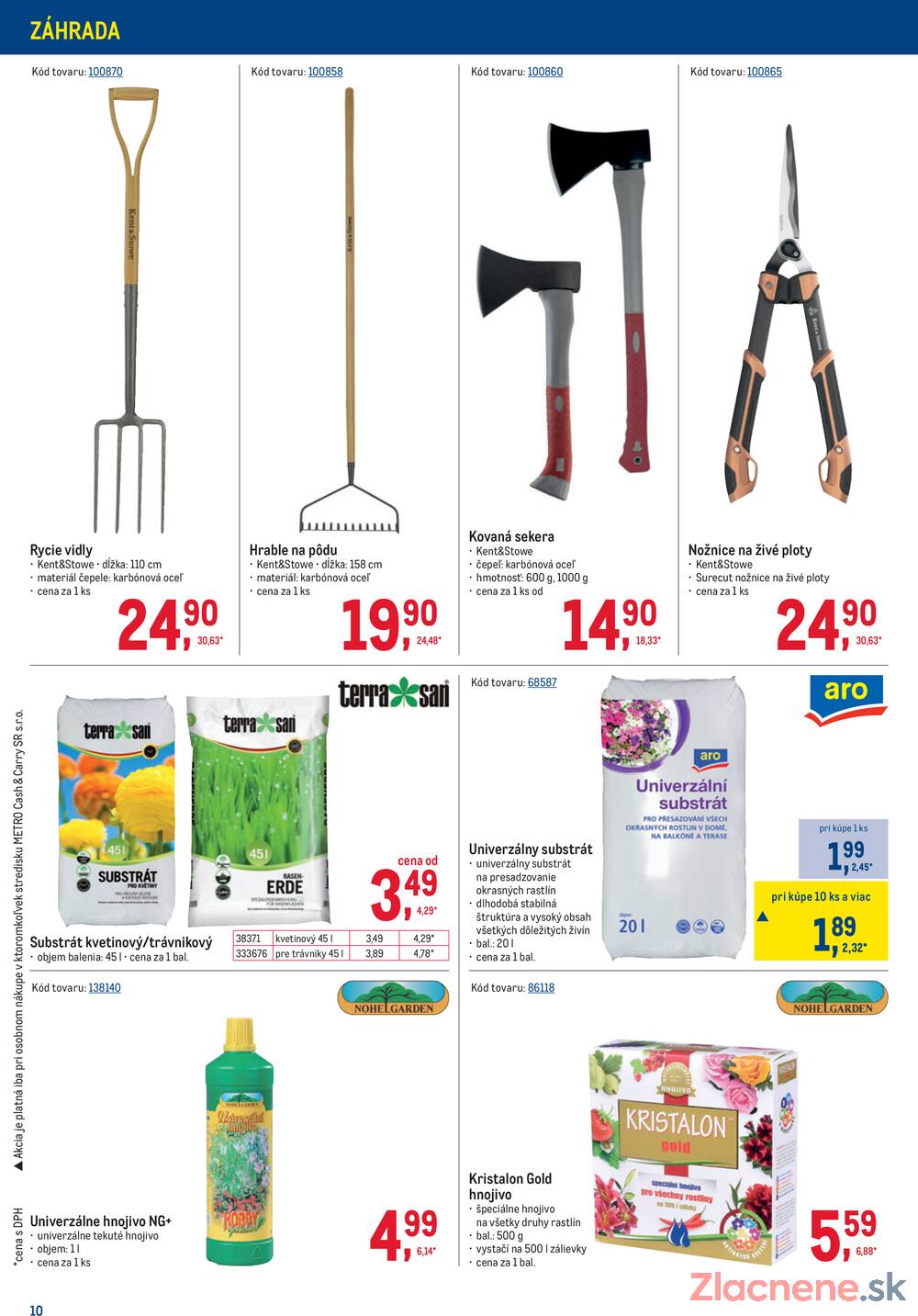 Leták METRO - METRO Vonkajšie vybavenie 2 do 5.5. - strana 10 Leták METRO - METRO Vonkajšie vybavenie 2 do 5.5. - strana 10