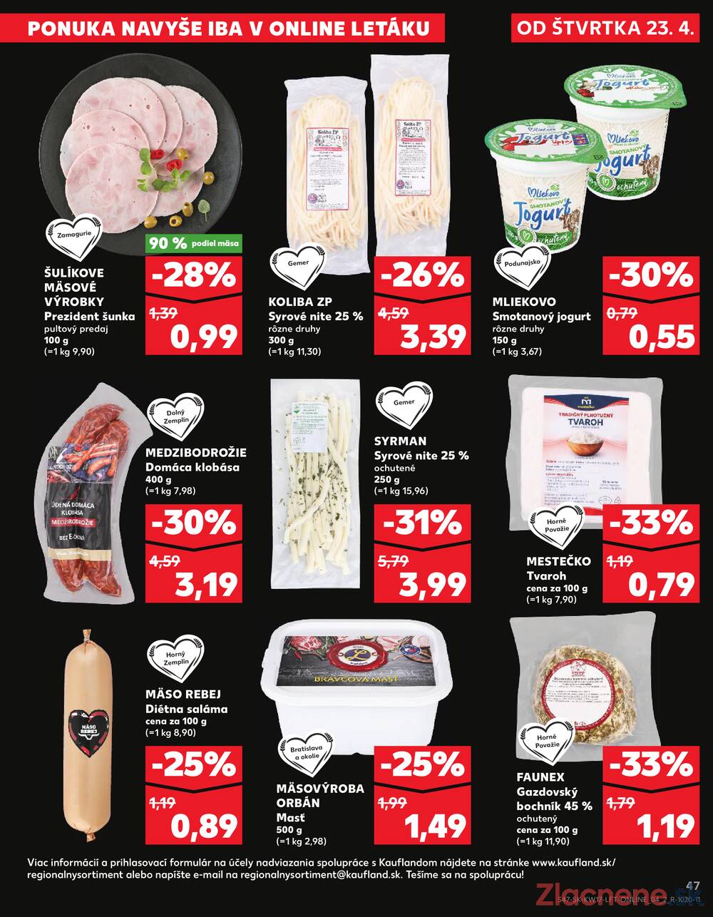 Kaufland 23.4. - 29.4. - Kaufland (Harmincova, Bratislava - Dúbravka)