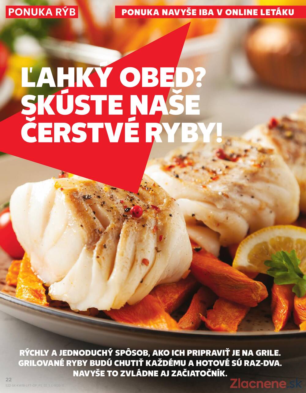 Leták Kaufland - Kaufland 30.4. - 6.5. - Kaufland Spišská Nová Ves - strana 22