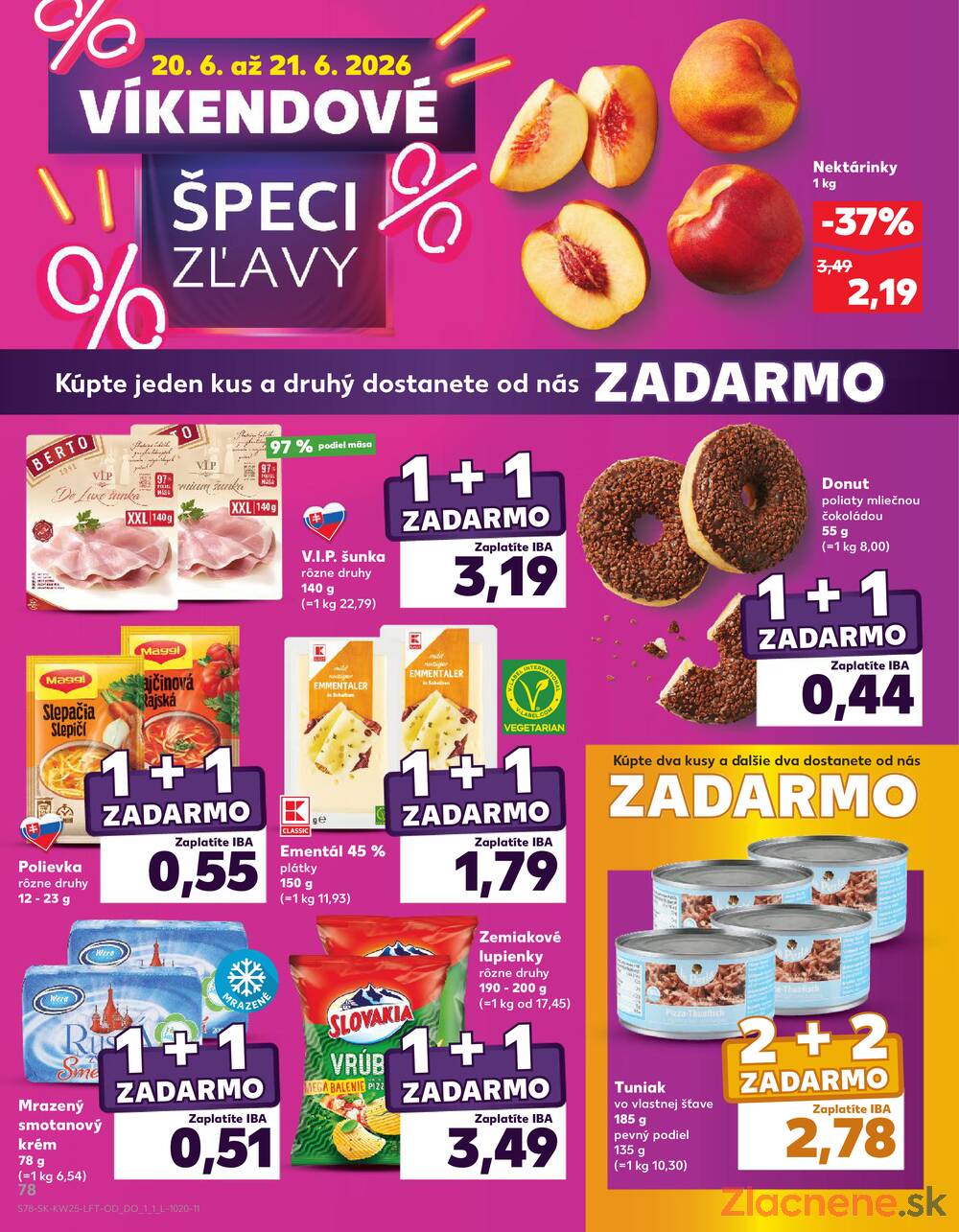 Kaufland 18.6. - 24.6. - Kaufland Bratislava - Bory