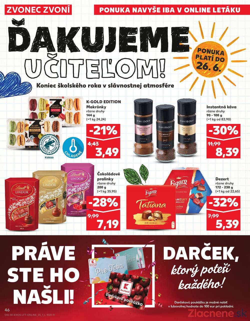 Kaufland 18.6. - 24.6. - Bratislava-Patrónka