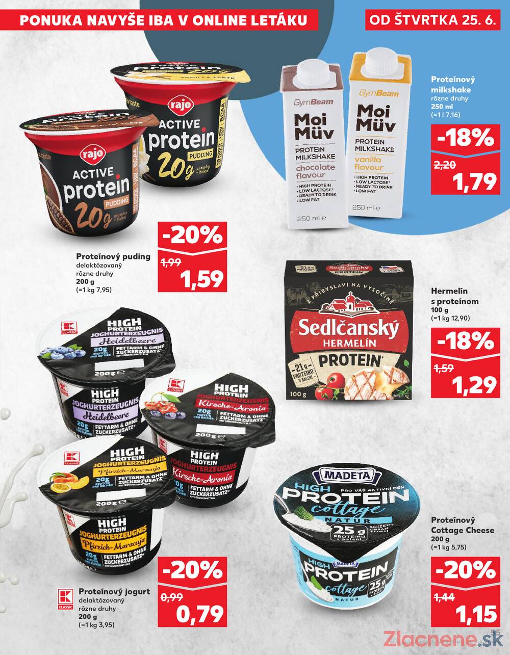 Kaufland 25.6. - 1.7. - Kaufland Bratislava - Petržalka