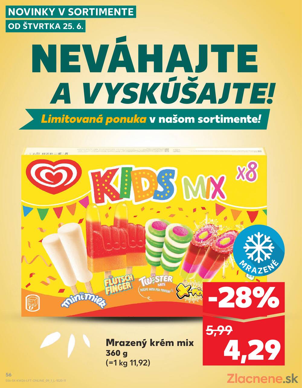 Kaufland 25.6. - 1.7. - Kaufland Bratislava - Petržalka