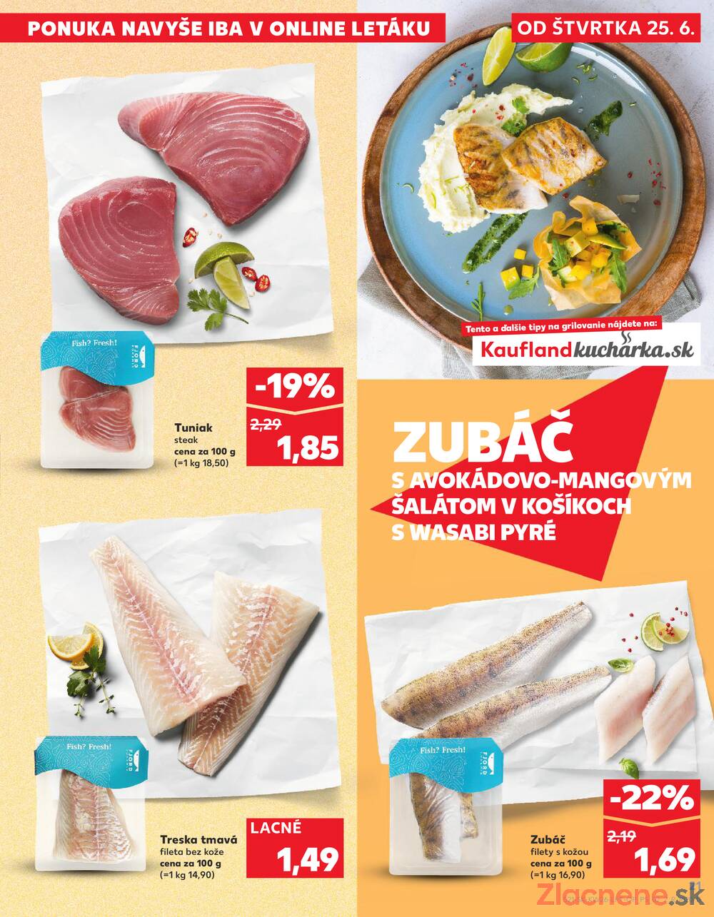 Kaufland 25.6. - 1.7. - Kaufland Trnava - Nová ul.