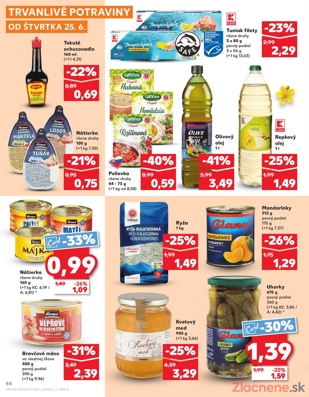 Kaufland 25.6. - 1.7. - Kaufland Žiar nad Hronom