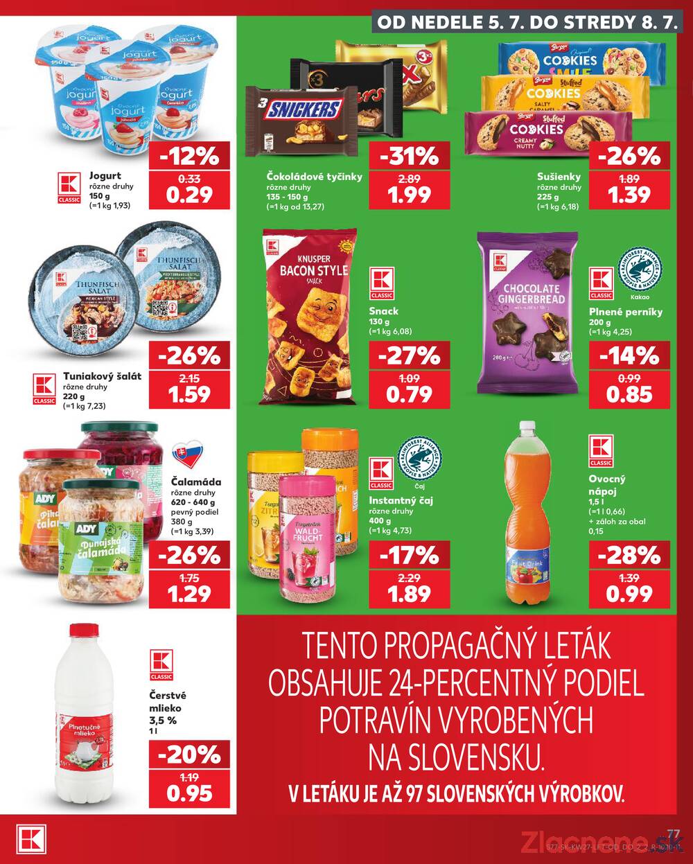 Leták Kaufland - Kaufland 2.7. - 8.7. - Kaufland Tvrdošín - strana 77 Leták Kaufland - Kaufland 2.7. - 8.7. - Kaufland Tvrdošín - strana 77