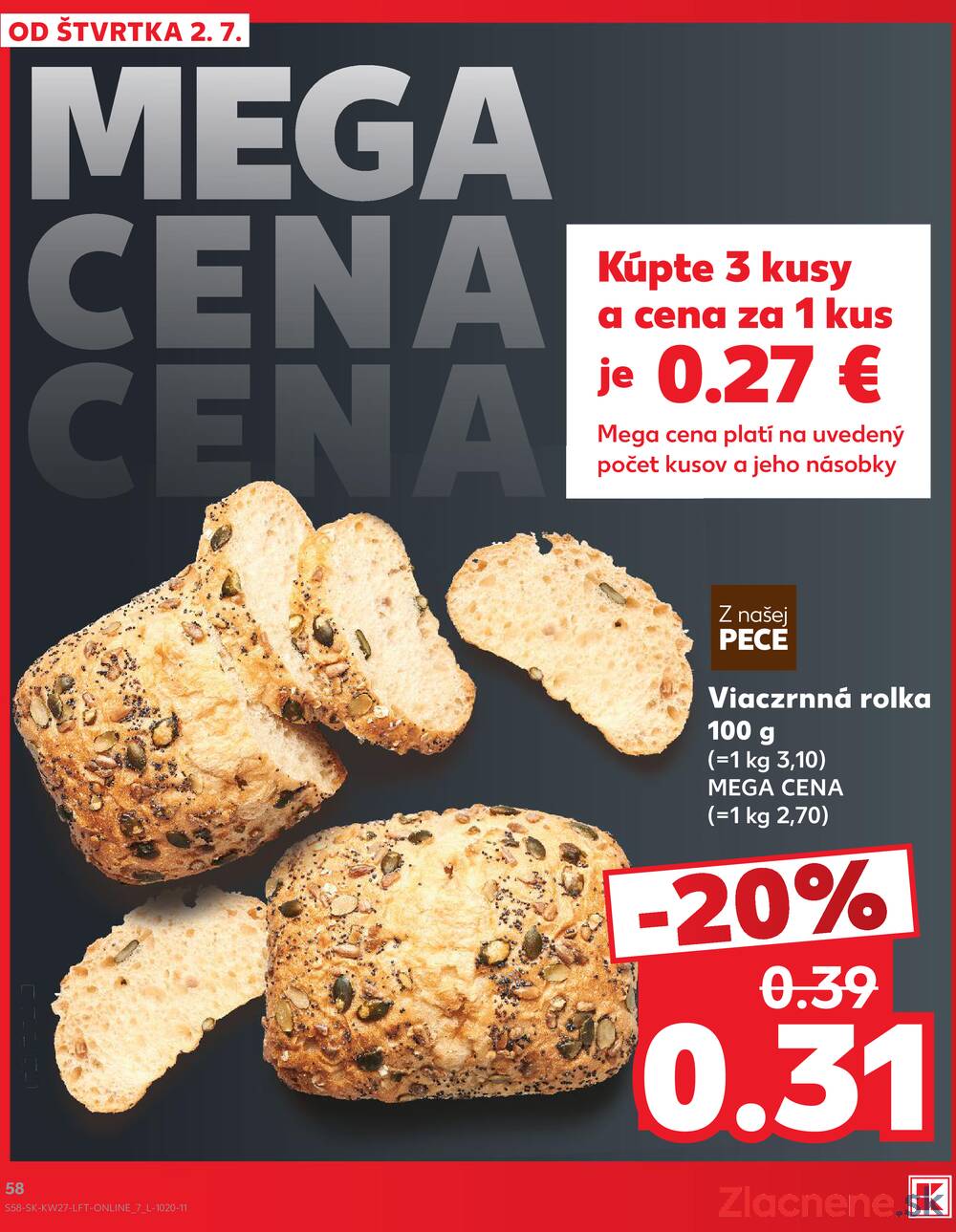Leták Kaufland - Kaufland 2.7. - 8.7. - Kaufland Púchov - strana 58 Leták Kaufland - Kaufland 2.7. - 8.7. - Kaufland Púchov - strana 58