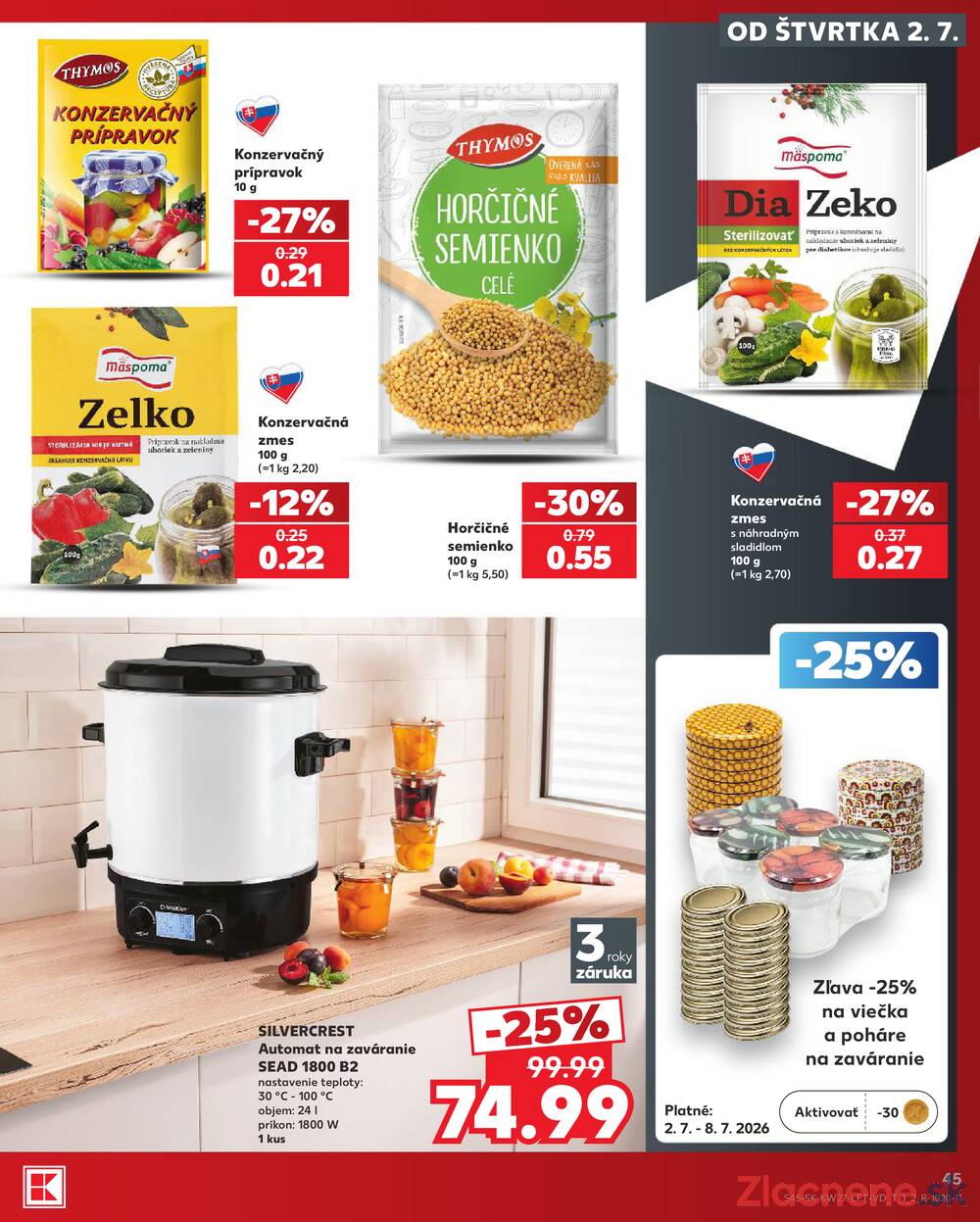 Kaufland 2.7. - 8.7. - Kaufland Bratislava Danubia – Panónska cesta