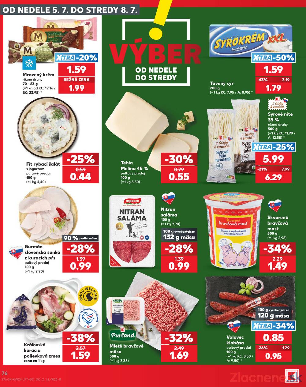 Kaufland 2.7. - 8.7. - Kaufland Bratislava Danubia – Panónska cesta