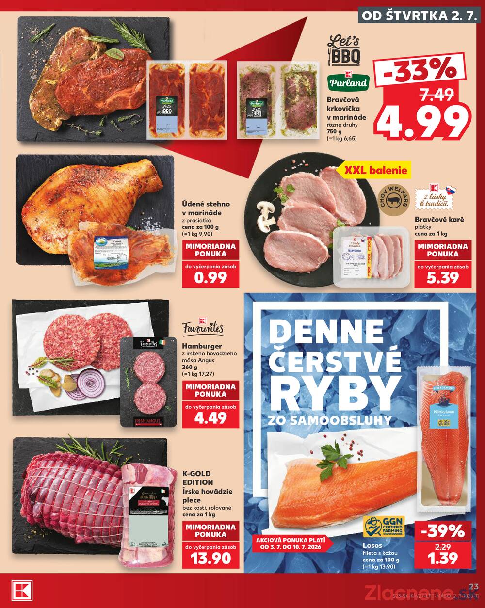 Leták Kaufland - Kaufland 2.7. - 8.7. - Kaufland Trnava - Juh - Bratislavská - strana 23 Leták Kaufland - Kaufland 2.7. - 8.7. - Kaufland Trnava - Juh - Bratislavská - strana 23