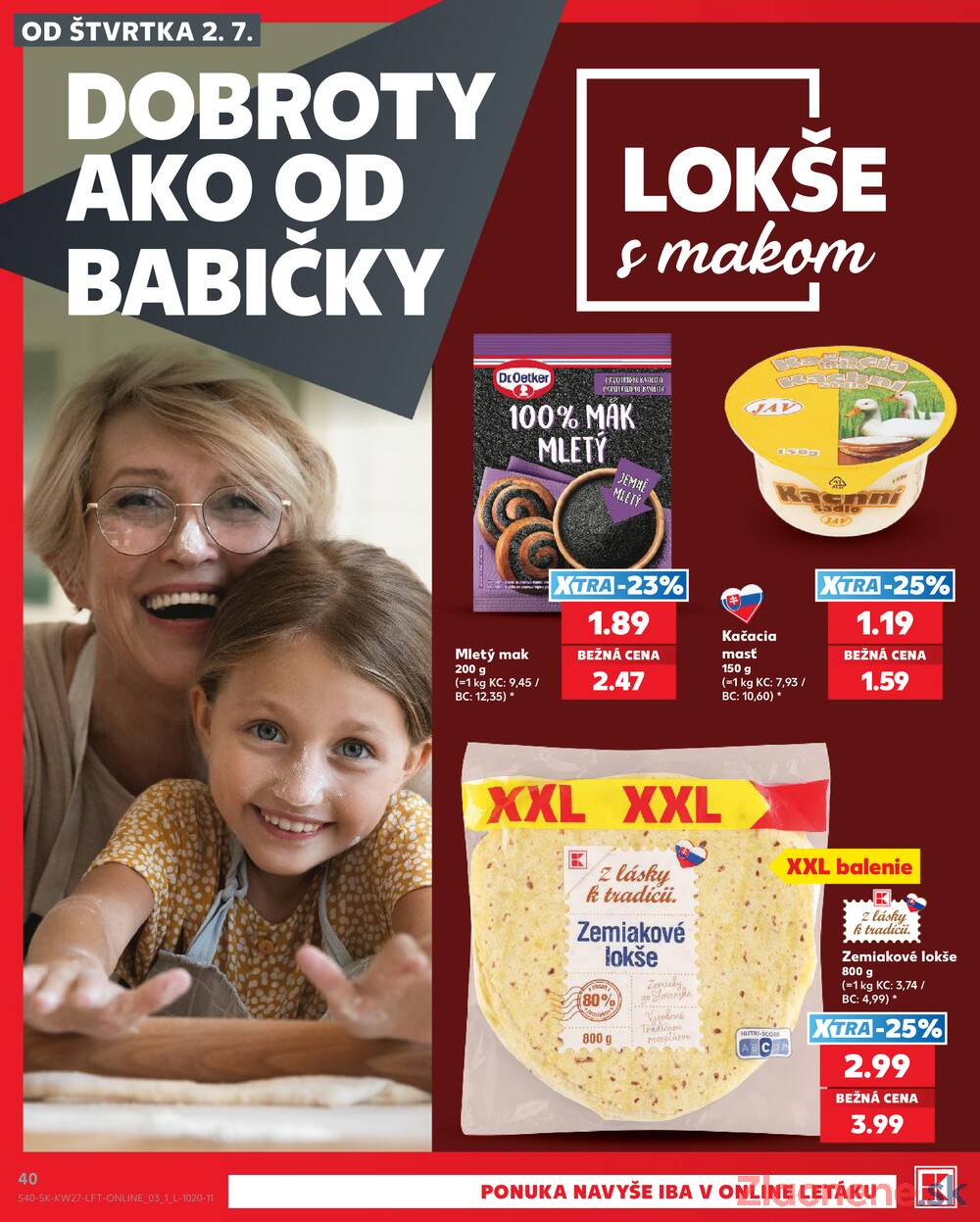Kaufland 2.7. - 8.7. - Bratislava-Patrónka