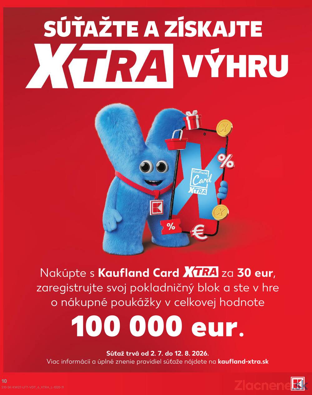 Leták Kaufland - Kaufland 2.7. - 8.7. - Kaufland (Harmincova, Bratislava - Dúbravka) - strana 10 Leták Kaufland - Kaufland 2.7. - 8.7. - Kaufland (Harmincova, Bratislava - Dúbravka) - strana 10
