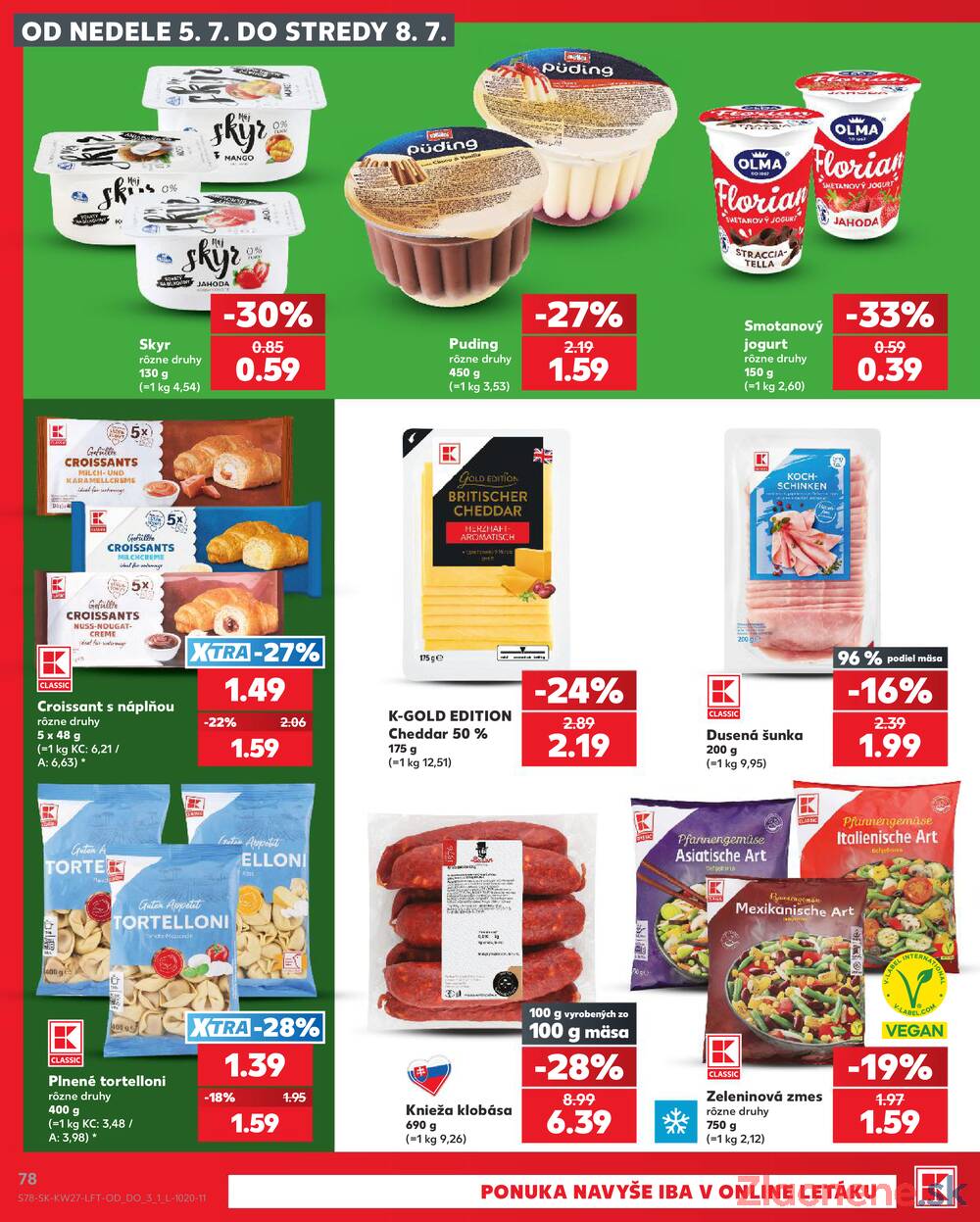 Kaufland 2.7. - 8.7. - Kaufland Trnava - Trstínska cesta