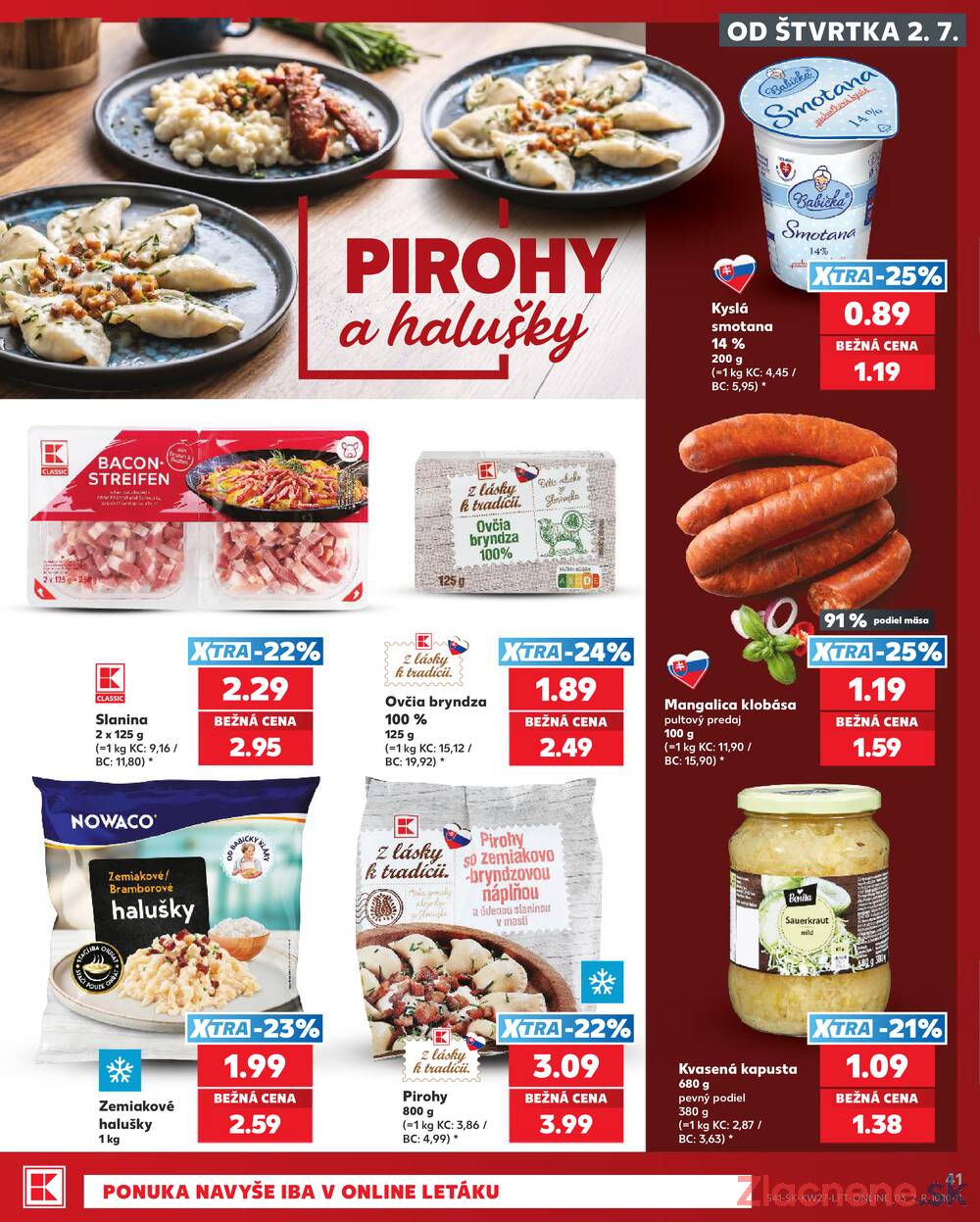 Kaufland 2.7. - 8.7. - Kaufland (Kasárenská, Šamorín)